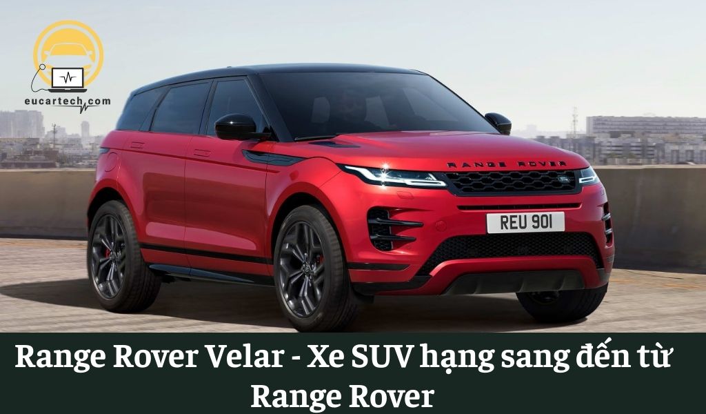 Review xe Range Rover Evoque: Thông tin chi tiết kèm giá bán